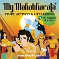 thumbnail image 1 of My Mahabharata: Story, Activity and Life Lessons, (Paperback), 1 of 1