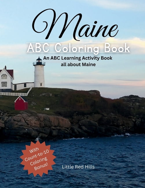 My Maine ABCs Coloring Book: An ABC Learning and Coloring Kids Activity Book All about Maine, (Paperback)