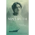 thumbnail image 1 of My Mama's Mama About Miss Ruth: Dreams Lost Destiny Found, Book 2, (Paperback), 1 of 1