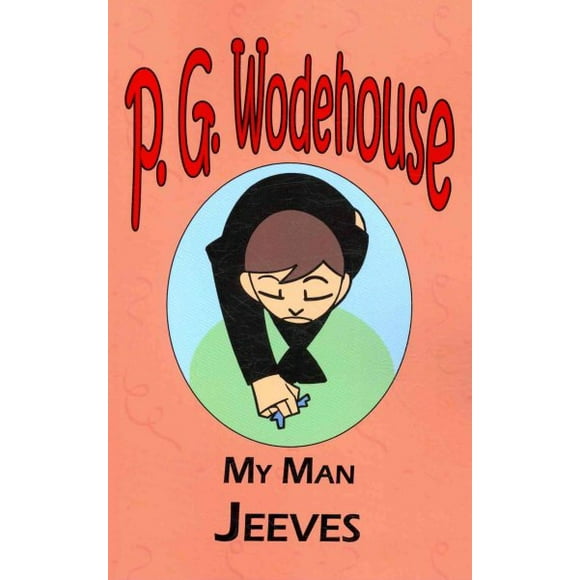 Pre-Owned My Man Jeeves - From the Manor Wodehouse Collection, a selection from the early works of P. G. Wodehouse (Paperback)