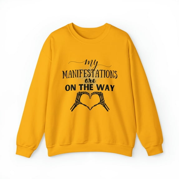 My Manifestations are on the way Unisex Heavy Blend™ Crewneck Sweatshirt