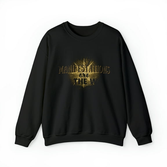 My Manifestations are on the way Unisex Heavy Blend™ Crewneck Sweatshirt