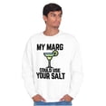 thumbnail image 1 of My Margarita Could Use Your Salt Sweatshirt for Men or Women Brisco Brands S, 1 of 6