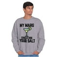 thumbnail image 1 of My Margarita Could Use Your Salt Sweatshirt for Men or Women Brisco Brands X, 1 of 6