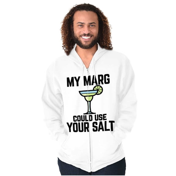 My Margarita Could Use Your Salt Zip Up Hoodie Men's Women's Brisco Brands S