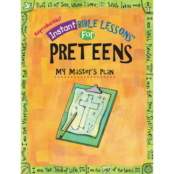 Instant Bible Lessons for Preteens My Master's Plan, (Paperback)