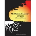 thumbnail image 1 of My Maternal Ancestry (Hardcover), 1 of 1