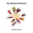 thumbnail image 1 of My Medical Memoir, 1 of 1