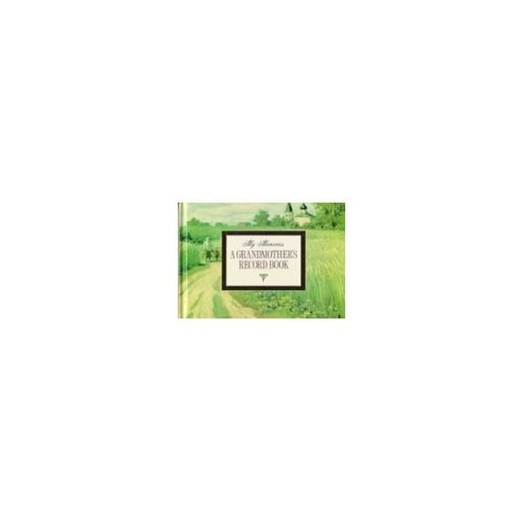Pre-Owned My Memories: A Grandmother's Record Book (Hardcover) 185015516X 9781850155164