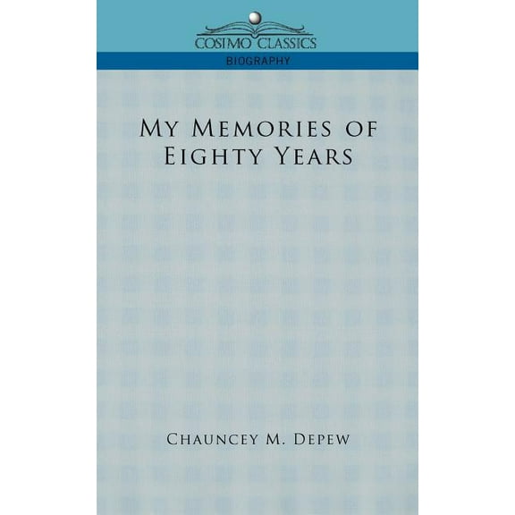 My Memories of Eighty Years (Paperback)