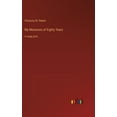 thumbnail image 1 of My Memories of Eighty Years: in large print (Hardcover), 1 of 1