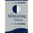 thumbnail image 1 of My Mentoring Diary: A Resource for the Library and Information Professions (Library Science Series) (Paperback), 1 of 1