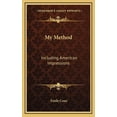 thumbnail image 1 of My Method: Including American Impressions, (Hardcover), 1 of 1