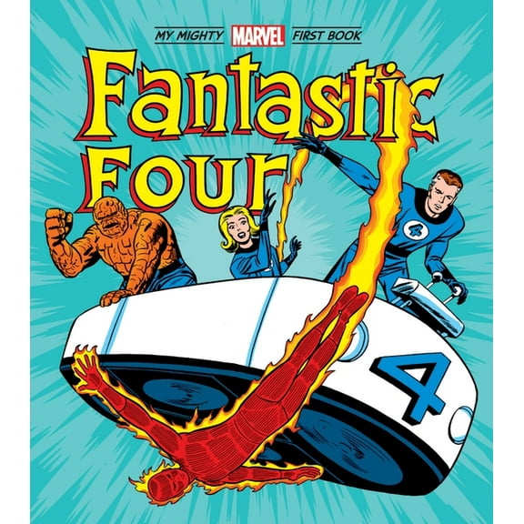 My Mighty Marvel First Book Fantastic Four: My Mighty Marvel First Book, (Board Book)