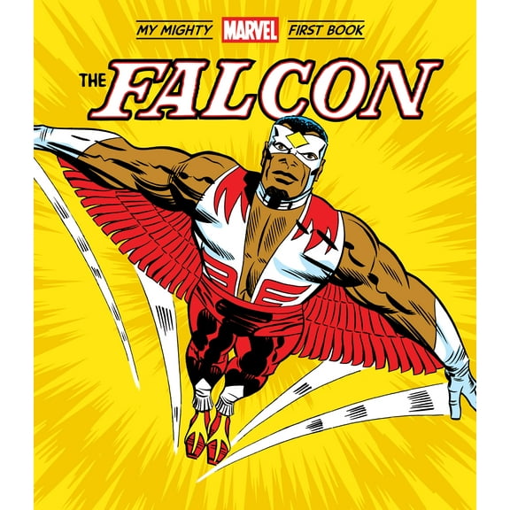 My Mighty Marvel First Book: The Falcon: My Mighty Marvel First Book (Board book)