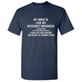 thumbnail image 1 of My Mind Is Like an Internet Browser Nineteen Tabs Open Three of Them are Frozen Novelty Humor Adult Graphic Tee Birthday Anniversary Christmas Gift Tshirt Funny Sarcastic T Shirt, 1 of 5