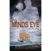 My Minds Eye a Sea Story, Paperback