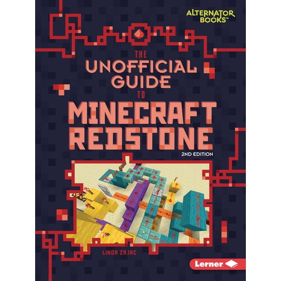 My Minecraft Second Editions (Alternator The Unofficial Guide to Minecraft Redstone, 2nd Edition, (Paperback)