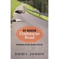 thumbnail image 1 of My Modern Damascus Road : Revelations of God's Reality in My Life, 1 of 1