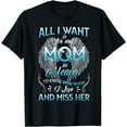 thumbnail image 1 of My Mom Is In Heaven To Know I Love And Miss Her Missing Mom T-Shirt, 1 of 4