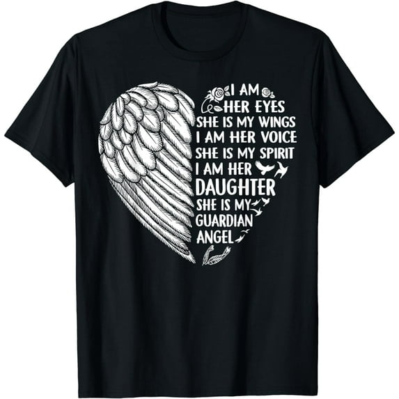 My Mom Is My Guardian Angel Shirt I Am Her Daughter T-Shirt