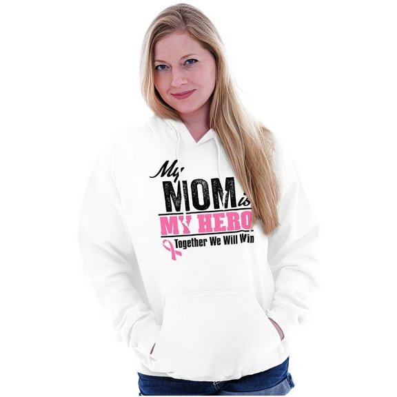My Mom My Hero Together We Will Win Hoodie Sweatshirt Women Men Brisco Brands L