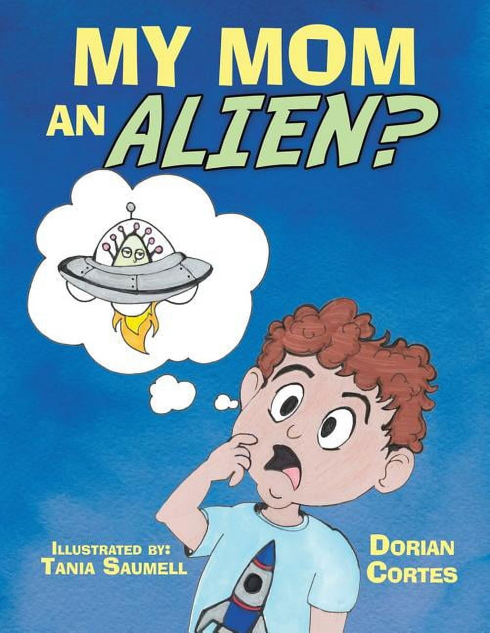 My Mom an Alien? (Paperback) - Walmart.com