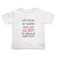 thumbnail image 1 of My Mom is Taken But My Aunt is Single and Hot Cute Toddler Tshirts for Boys Girls (White, Youth M), 1 of 5