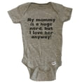 thumbnail image 1 of My Mommy Is A Huge Nerd Funny Baby Bodysuit - Grey, 1 of 2