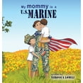 thumbnail image 1 of My Mommy is a U.S. Marine, (Hardcover), 1 of 1