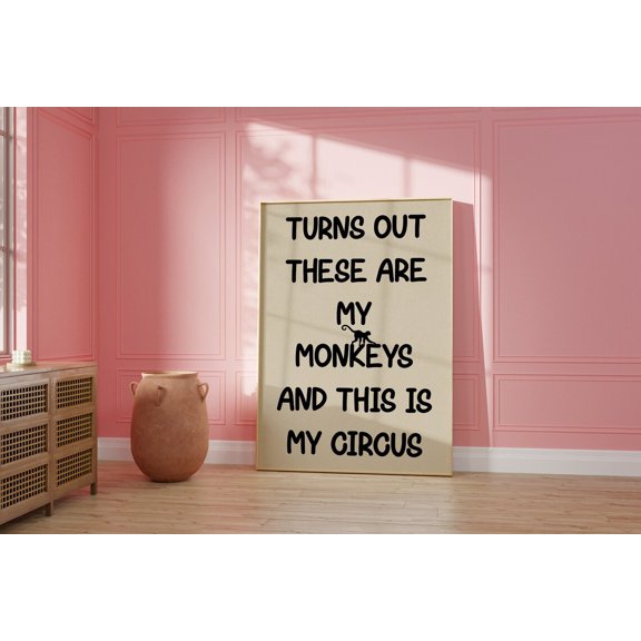 My Monkeys My Circus Wall Art Print, Retro Black And White Preppy Typography Decor