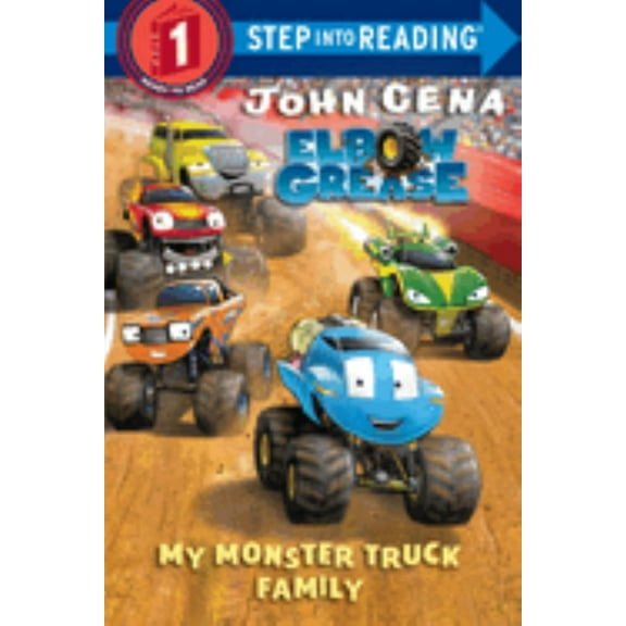 John Cena: My Monster Truck Family (Elbow Grease) (Paperback)