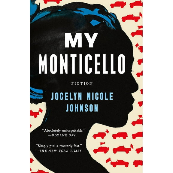 My Monticello : Fiction (Paperback)