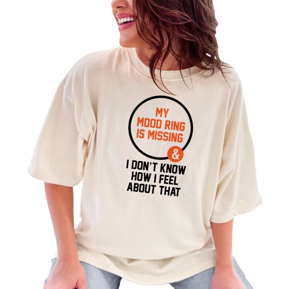 My Mood Ring Is Missing Funny, Ivory Comfort Colors T-Shirt, Small