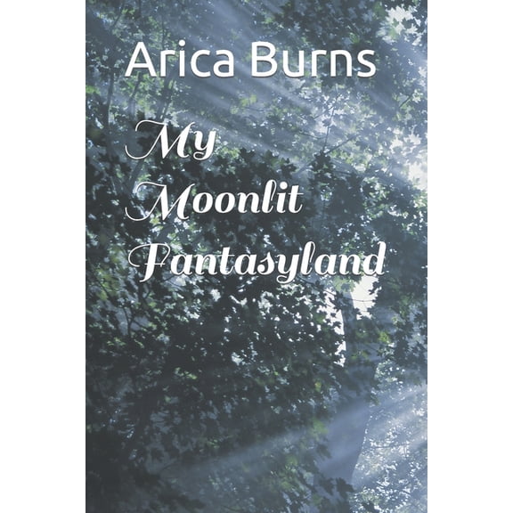 My Moonlit Fantasyland, (Paperback)