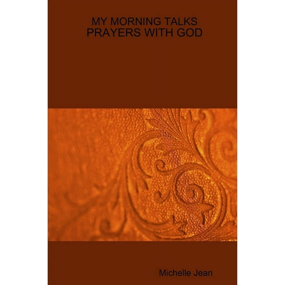 My Morning Talks - Prayers with God, (Paperback)