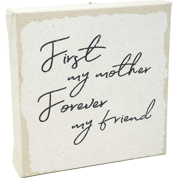 My Mother Forever My Friend 8x8 Linen Canvas Block Sign