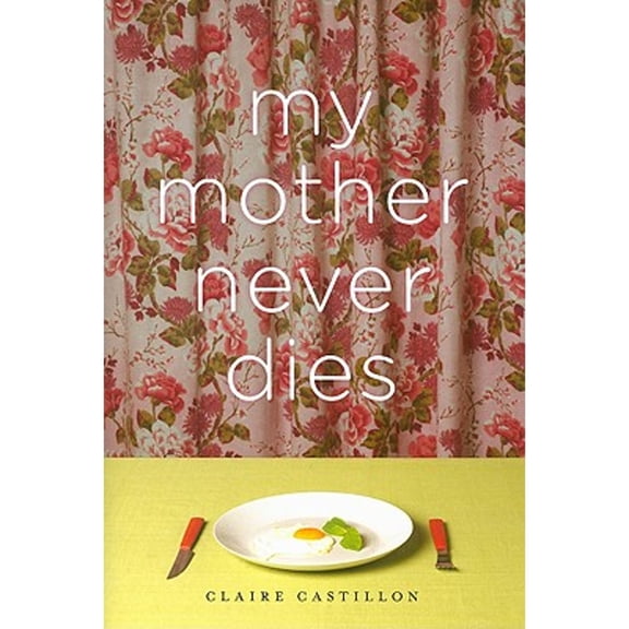 My Mother Never Dies (Edition 1) (Hardcover)