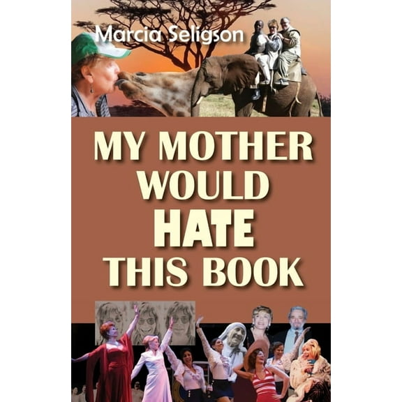 My Mother Would Hate This Book, (Paperback)