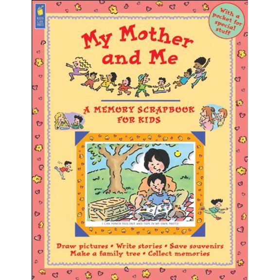 Pre-Owned My Mother and Me: A Memory Scrapbook for Kids (Memory Scrapbooks for Kids) Paperback