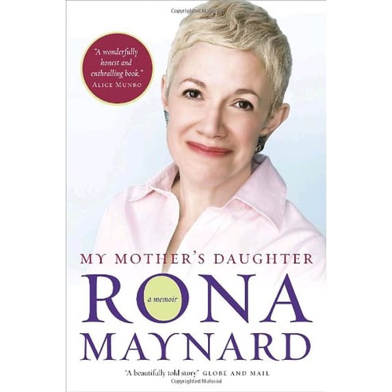 Pre-Owned My Mother's Daughter: A Memoir (Paperback) 0771055552 9780771055553
