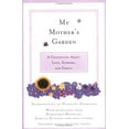 thumbnail image 1 of Pre-Owned My Mother's Garden, 9781596091474, 1596091479, Paperback,, 1 of 1