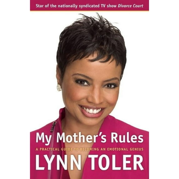 My Mother's Rules: A Practical Guide to Becoming an Emotional Genius, (Paperback)