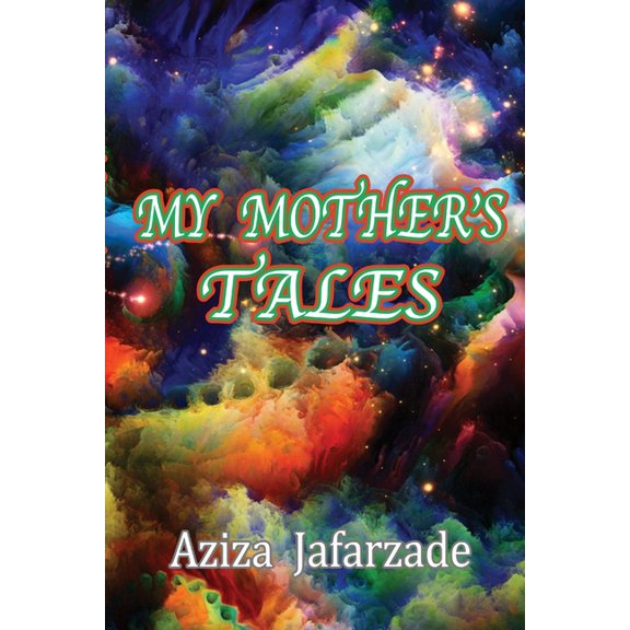 My Mother's Tales, (Paperback)