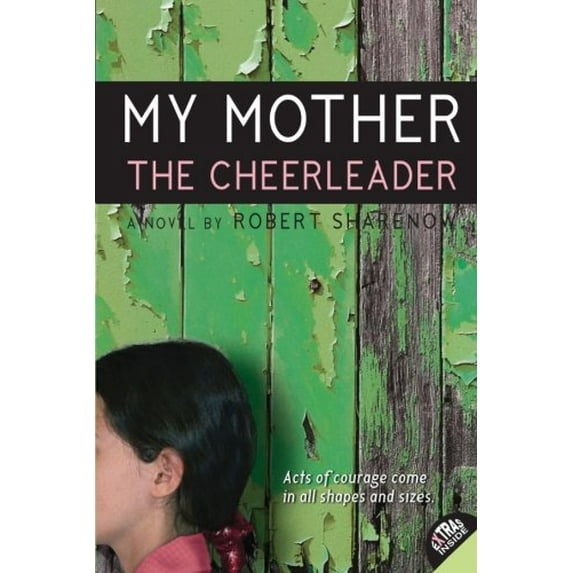 Pre-Owned My Mother the Cheerleader (Paperback) 0061148989 9780061148989
