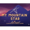thumbnail image 1 of My Mountain Star, (Paperback), 1 of 1