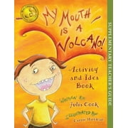 My Mouth Is a Volcano Activity and Idea Book, Paperback