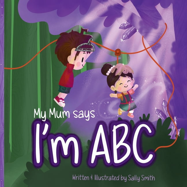 My Mum says I'm ABC, (Paperback)