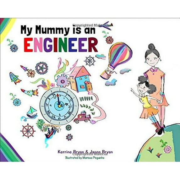 My Mummy Is An Engineer