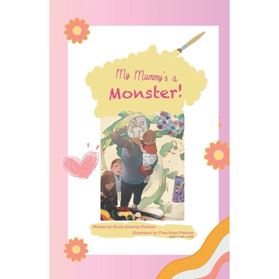 My Mummy's a Monster!, (Paperback)